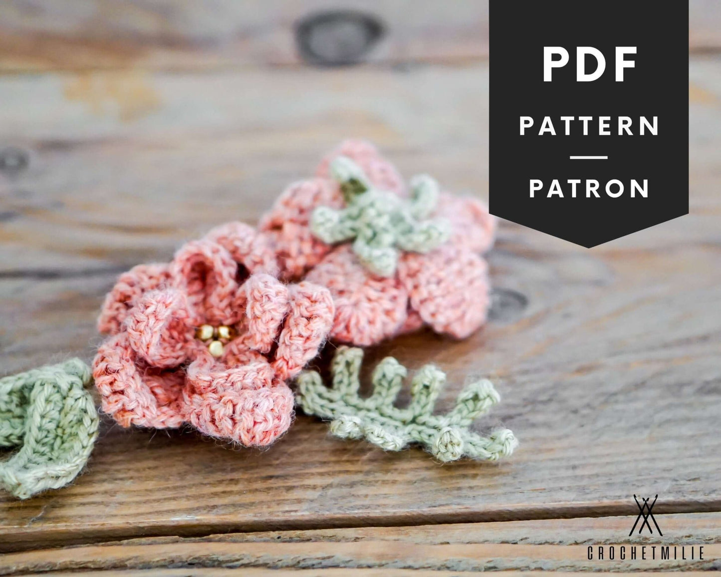 Patron au crochet - Fleur et Feuilles - Crochetmilie