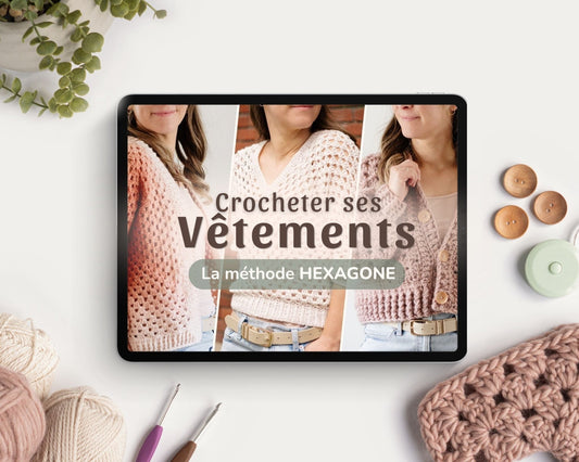 Crocheter ses vêtements - La méthode hexagone - Crochetmilie